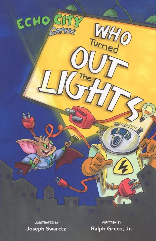 Who Turned Out The Lights? - Echo City Capers chapter book cover